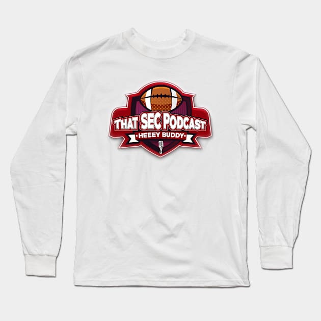 That SEC Podcast - Arkansas Long Sleeve T-Shirt by thatsecpodcast